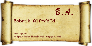 Bobrik Alfréd névjegykártya